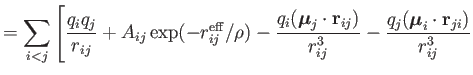 $\displaystyle = \sum_{i<j}\Bigg[ {\displaystyle q_i q_j\over\displaystyle r_{ij...
...playstyle q_j({\boldsymbol \mu}_i\cdot{\bf r}_{ji})\over\displaystyle r_{ij}^3}$