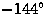 $-144^\circ$